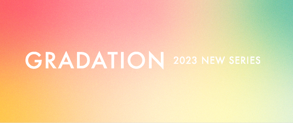 GRADATION