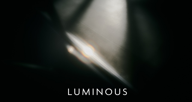 LUMINOUS
